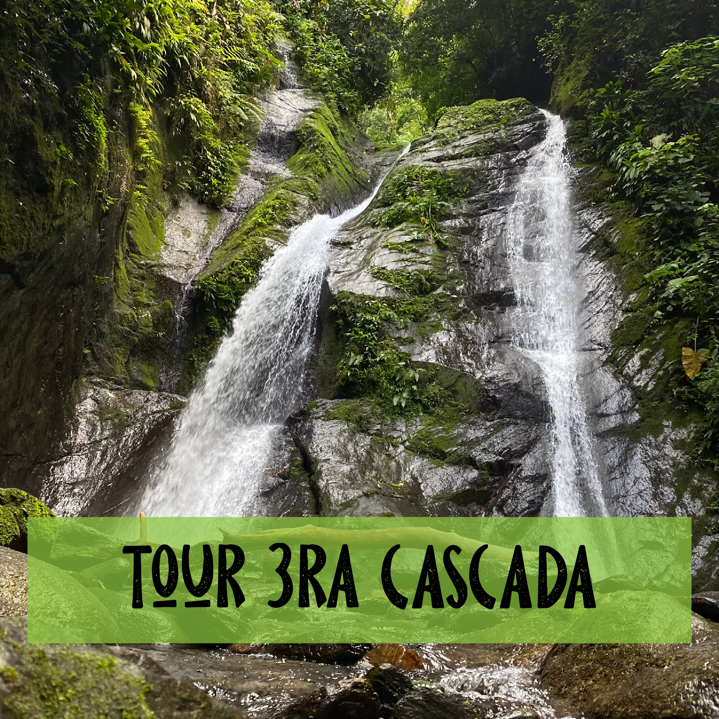 Tour a tercera cascada (1 persona)